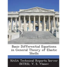 Basic Differential Equations in General Theory of Elastic Shells