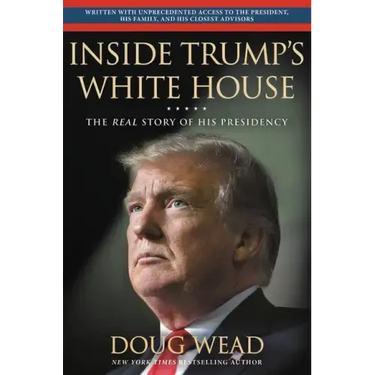 Inside Trump's White House: The Real Story of His Presidency