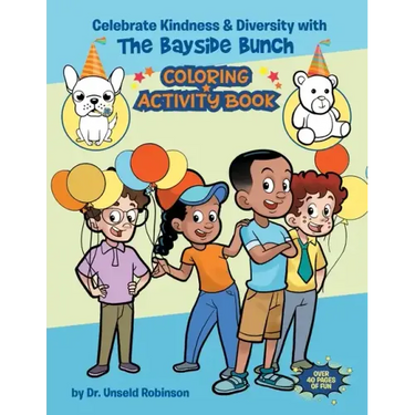Celebrate Kindness & Diversity with The Bayside Bunch Coloring & Activity Book