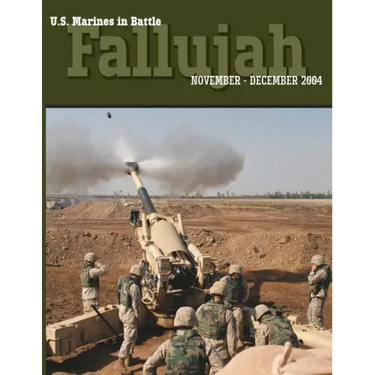 U.S. Marines in Battle: Fallujah, November-December 2004