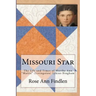 Missouri Star: The Life and Times of Martha A. "Mattie" (Livingston) Lykins Bingham