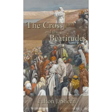 The Cross and the Beatitudes