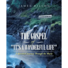 The Gospel of "It's a Wonderful Life": A Spiritual Journey Through the Movie