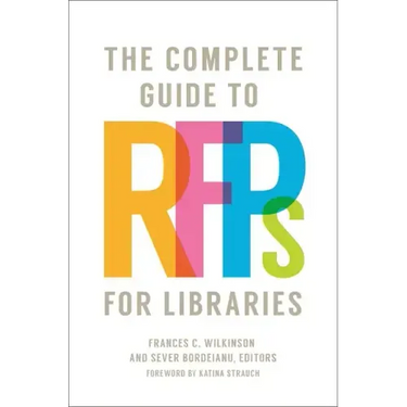 The Complete Guide to RFPs for Libraries