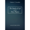 The Study of Life and the New Physics