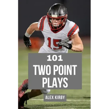 101 Two Plays: Creative Play Calls from the 2020 Season