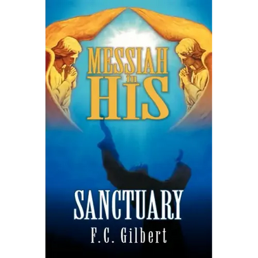 Messiah in His Sanctuary