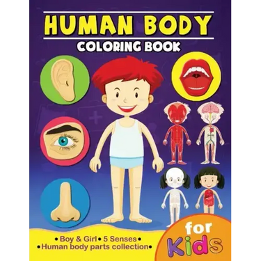 Human Body Coloring Book for Kids: Anatomy and 5 Senses Activity Learning Work for Boys and Girls