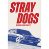 Stray Dogs