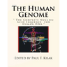 The Human Genome: " The Complete Nucleic Acid Sequence for Human DNA "