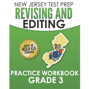 NEW JERSEY TEST PREP Revising and Editing Practice Workbook Grade 3: Develops Writing, Language, and Vocabulary Skills