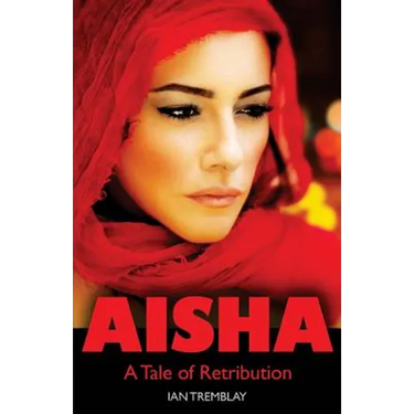 AISHA - A Tale of Retribution