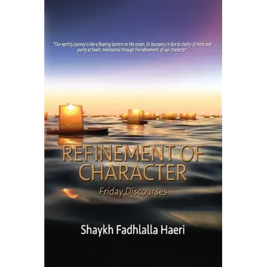 Refinement of Character: Friday Discourses