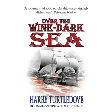 Over the Wine-Dark Sea
