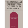Theological Dictionary of the Old Testament, Volume VI: Volume 6