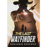 The Last Wayfinder