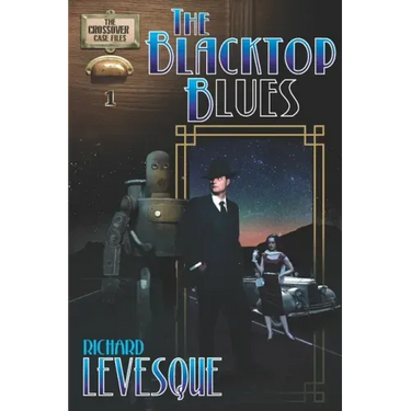The Blacktop Blues: A Dieselpunk Adventure