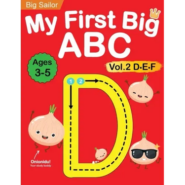 My First Big ABC Book Vol.2: Preschool Homeschool Educational Activity Workbook with Sight Words for Boys and Girls 3 - 5 Year Old: Handwriting Practi