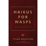 Haikus For WASPs: And Other Peculiar Folk
