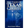 Best Tales of Texas Ghosts