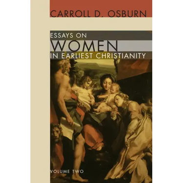 Essays on Women in Earliest Christianity, Volume 2