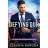 Defying Our Forever