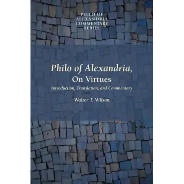 Philo of Alexandria, on Virtues