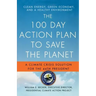 The 100 Day Action Plan to Save the Planet: A Climate Crisis Solution for the 44th President