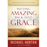 Putting Amazing Back into Grace