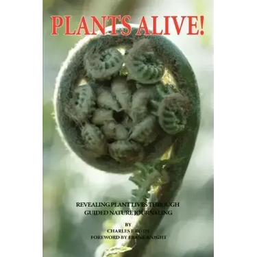 Plants Alive!: Revealing Plant Lives Through Guided Nature Journaling