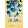 Honey Undone