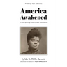 America Awakened: The Anti-Lynching Crusade of Ida B. Wells-Barnett