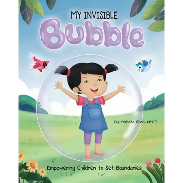 MY INVISIBLE Bubble: Empowering Children to Set Boundaries