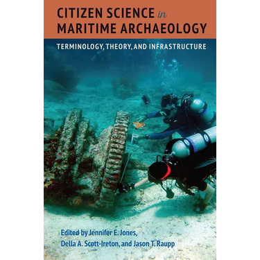 Citizen Science in Maritime Archaeology: Terminology, Theory, and Infrastructure