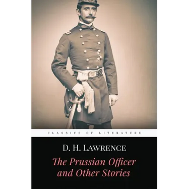The Prussian Officer and Other Stories