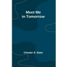 Meet Me in Tomorrow