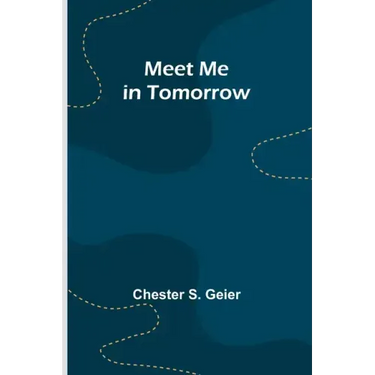 Meet Me in Tomorrow