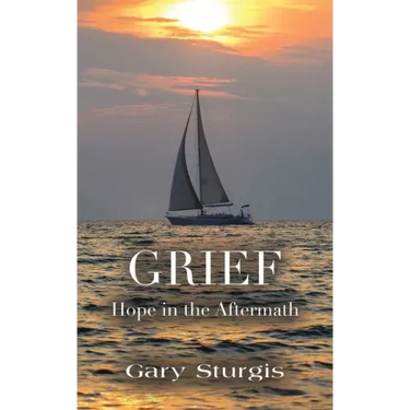 Grief: Hope in the Aftermath