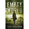 Empty World: A Post-Apocalyptic Zombie Thriller