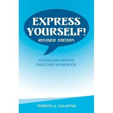 Express Yourself!: An English Writing Exercises Workbook