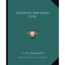 Telepathy and Mind Cure