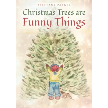Christmas Trees are Funny Things