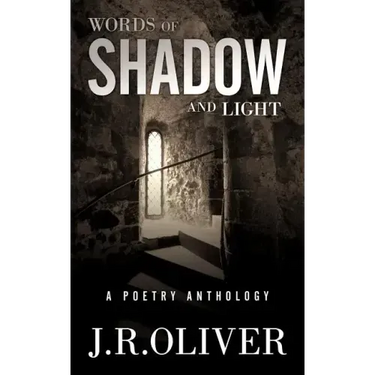 Words of Shadow and Light: A Poetry Anthology