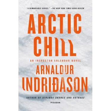 Arctic Chill: An Inspector Erlendur Novel