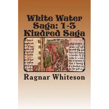 White Water Saga: Prison Kindred Sagas