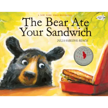 The Bear Ate Your Sandwich