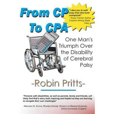 From Cp to CPA: One Mans Triumph Over the Disability of Cerebral Palsy