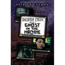 Skeleton Creek #2: Ghost in the Machine