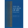 The Use and Abuse of Art