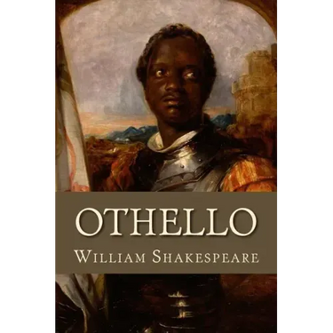 Othello: The Tragedy of Othello, the Moor of Venice